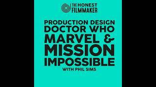 Doctor Who, Marvel & Mission Impossible - Production Design with Phil Sims