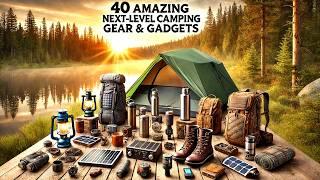 40 Amazing Next Level Camping Gear & Gadgets You Must Watch