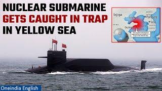 55 Chinese sailors feared dead in Nuclear Submarine accident in the Yellow Sea | Oneindia News