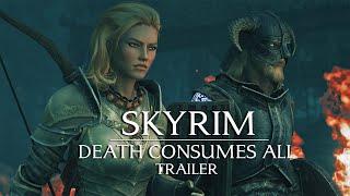 The Elder Scrolls V Skyrim : Death Consumes All 2.0 - Quest Mod Trailer