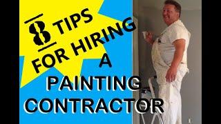 Painting Contractor - 8 Hiring Tips