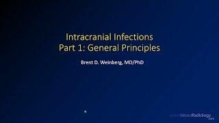 Intracranial infections - 1 - General principles