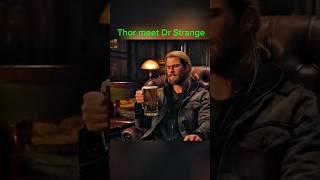 When Thor meet Dr Strange. #avengers #marvel #thor #drstrange #ytshorts #shorts #shortvideo #edit