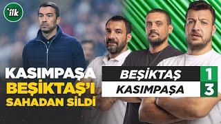 Beşiktaş 1-3 Kasımpaşa Maç Sonu Yorum | Batuhan Karadeniz - Hakan Gündoğar - Engin Baytar