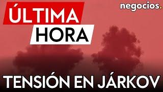 ÚLTIMA HORA | Tensión total en Járkov: cuatro muertos y cuatro heridos en ataques aéreos de Rusia