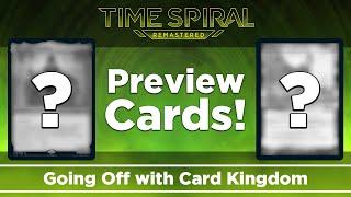 Going Off: Exclusive Time Spiral Remastered Previews from Card Kingdom!