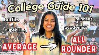 Ultimate College GLOW UP Guide (2024) | Level up Your Look, Grades and Future | Ananya Gupta