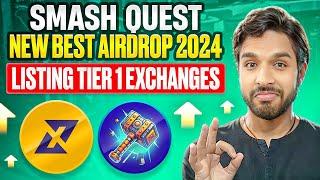 Smash Quest - New Best Airdrop 2024