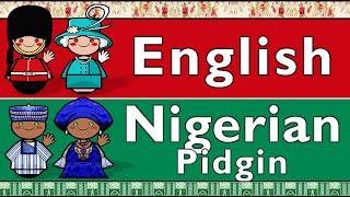 ENGLISH & NIGERIAN PIDGIN