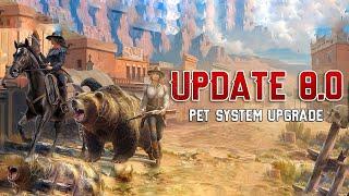 Westland Survivel / New Update 8.0 Pet System upgrade & T6 Quest 