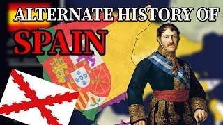 Alternate History of SPAIN (1800~2021)