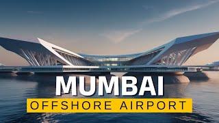 India’s First Mumbai Offshore Airport Near Vadhavan Port Palghar