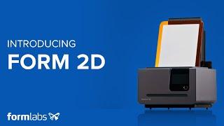 Introducing the Form 2D #april1st