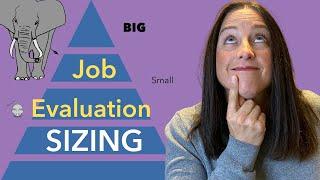 Conducting Job Evaluation: Job SIZE