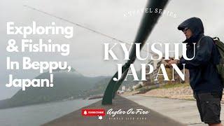 Vlog 27: A Day Out In Beppu, Japan! Exploring & Fishing In The City!