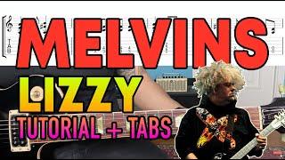 Lizzy - Melvins (Guitar Lesson + Tab) w/ Guitar Solo