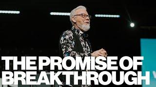 The Promise of Breakthrough | Glen Berteau | The House Modesto