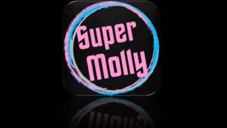 Super Molly-Last Year