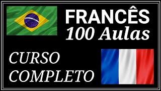 Curso de Francês para Iniciantes | 100 Aulas (Completo)