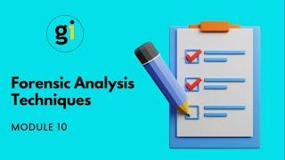 Module 10 - Forensic Analysis Techniques