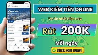 Web Kiếm Tiền Online Uy Tín Nhất Hiện Nay | Kiếm 200k Mỗi Ngày