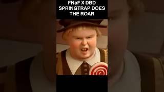 "Do The Roar" But It's Springtrap In Dead By Daylight: | FNaF 2 Movie MEME