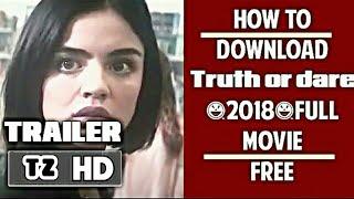 Blumhouse "Truth or dare" (2018) movie download | By trailer Zero