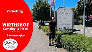 Vorstellung WIRTHSHOF Camping + Hotel (Bodenseeregion) | fendtcaravanfan