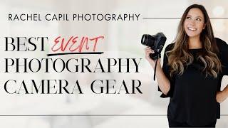 Best camera for event photography | BEST EVENT PHOTOGRAPHY CAMERA GEAR