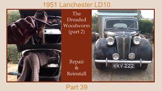 1951 Lanchester LD10 - The Dreaded Woodworm (part 2)