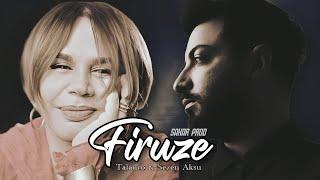 Firuze (Sezen Aksu X Taladro)