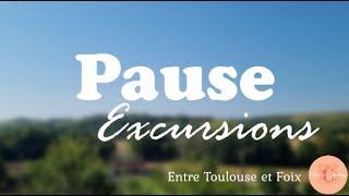 01 - Pause Excursions - Entre Toulouse et Foix