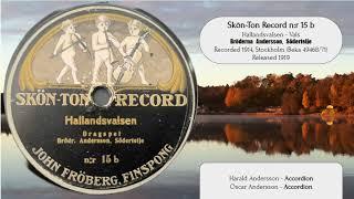 Harald & Oscar Andersson - Hallandsvalsen [1914]