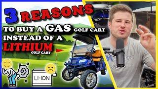 3 Reasons Why Gas Golf Carts Are Better Than Lithium Ion Golf Carts!