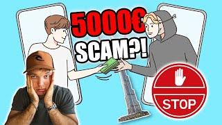 Fast 5000€ verloren....Dubai / Youtube scam