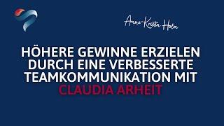 Höhere Gewinne erzielen durch eine verbesserte Teamkommunikation mit Claudia Arheit