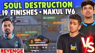 iQOOSoul 19 Finishes Domination  SouL Nakul & Manya Duo Destruction  1v6 Clutch  Team SouL 