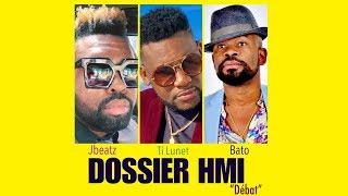 JBEATZ TI LUNET BATO: DOSSIER HMI VIDEO (8 SUJETS...DEBAT)