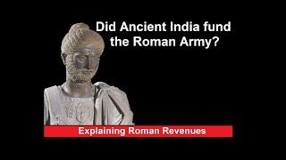 Did trade with Ancient India fund the Roman Empire?