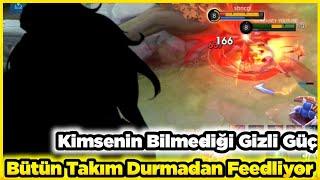 Şaka Gibi Bütün Takımım Feedliyor Ben Kimsenin Bilmediği Gizli Güç İle Direniyorum Mobile Legends