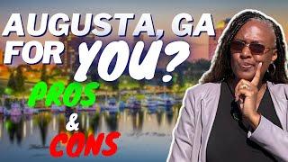 Augusta, GA: The GOOD and BAD – Pros and Cons of Living in AUGUSTA, GA [Augusta Realtor]