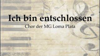 Ich bin entschlossen | Gemeindechor