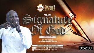 SIGNATURE OF GOD II || September 12, 2024 || APOSTLE JOHNSON SULEMAN