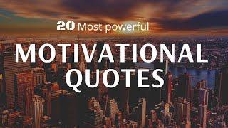 20 Most Powerful Motivational Quotes | Inspirations | English Quotes Hub