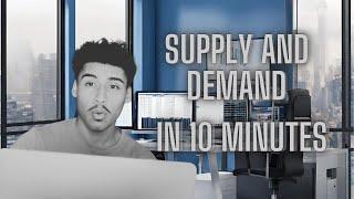 90%+ WIN RATE STRATEGY! | LEARN SUPPLY & DEMAND IN 10 MINUTES!