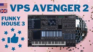 VPS Avenger 2 - Funky House 3 Expansion