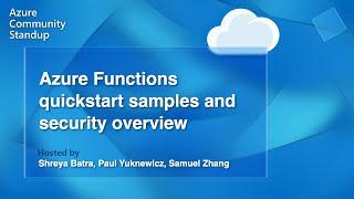 Azure Functions quickstart samples and security overview