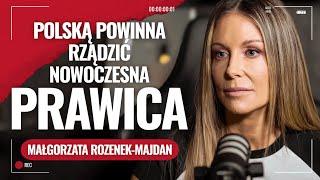 Małgorzata Rozenek-Majdan: Polską powinna rządzić nowoczesna prawica