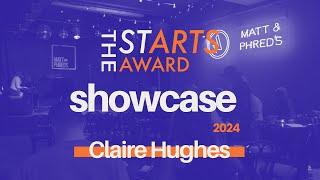 Claire Hughes - The STARTS Award Showcase 2024