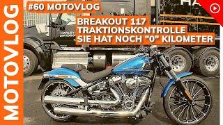 #60 Harley-Davidson Breakout 117 - Traktionskontrolle Modelljahr 2024   | Motovlog